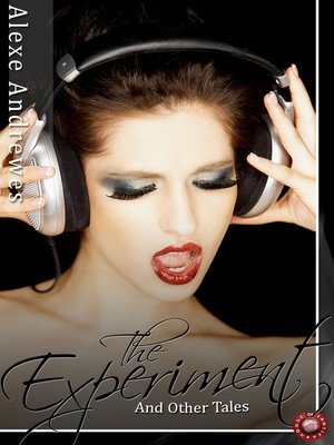 The Experiment and Other Tales - ebook